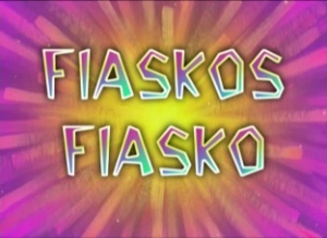 168b Episodenkarte-Fiaskos Fiasko.jpg