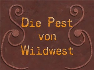 96 Episodenkarte-Die Pest von Wildwest.jpg