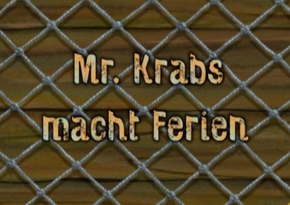 Datei:161b Episodenkarte-Mr. Krabs macht Ferien.jpg