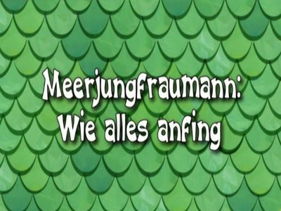 Datei:163a Episodenkarte-Meerjungfraumann-Wie alles anfing.jpg