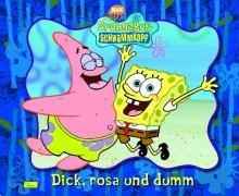 Dick, rosa und dumm (Buch).jpg