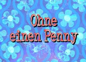 102a Episodenkarte-Ohne einen Penny.jpg