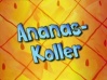125a Episodenkarte-Ananas-Koller.jpg