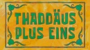 191a Episodenkarte-Thaddäus plus eins.jpg
