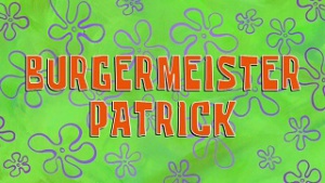 193b Episodenkarte-Burgermeister Patrick.jpg