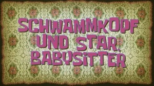 253b Episodenkarte-Schwammkopf und Star, Babysitter.jpg
