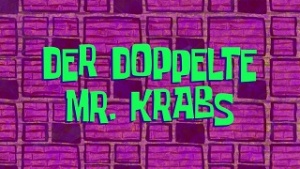 259b Episodenkarte-Der doppelte Mr. Krabs.jpg
