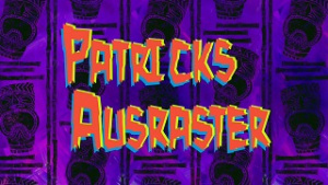 264b Episodenkarte-Patricks Ausraster.jpg