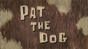 270b Episodenkarte-Pat the Dog.jpg