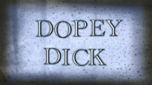 288a Episodenkarte-Dopey Dick.jpg