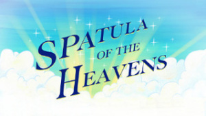 290a Episodenkarte-Spatula of the Heavens.jpg