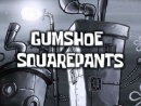 Episodenkarte-GumShoe SquarePants.jpg